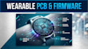 create professional wearable electronics pcb and firmware