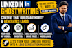 ghostwrite linkedin content that generates leads