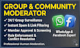 be your whatsapp facebook and telegram group moderator