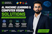 build ai, machine learning and computer vision solutions