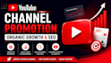 do youtube channel promotion for organic subscribers