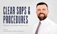 write clear business procedures and sops