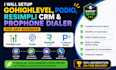 be gohighlevel expert automate prophone, resimpli, podio workflows integrations