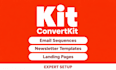 setup convertkit email sequence expert newsletter kit landing page kit template
