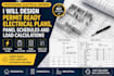 design permit ready electrical plans, panel schedules and load calculations