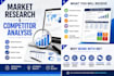 do market research, internet research and competitor analysis