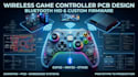 design wireless game controller pcb, bluetooth hid and custom firmware