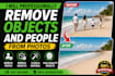 professionally remove objects and people from photos