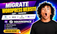 migrate wordpress website copy transfer wix godaddy hostinger to squarespace