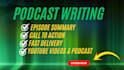 write podcast scripts, show notes, and content for your podcast