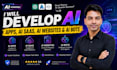develop ai apps, ai saas, ai websites and ai chatbots