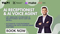 develop a vapi ai, bland ai, retell ai receptionist