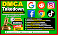 remove infringing defaming leaked negative posts on social media by dmca