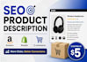 write SEO product descriptions for shopify and amazon stor