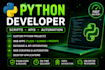 develop python projects, scripts, automation and apis