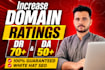 increase domain rating 40 dr50 ahrefs dr70 domain rating dr