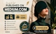 write and publish article linkedin,com and medium,com premium guest post