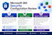 review and assess your microsoft 365 security configuration