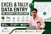 do excel and tally data entry, p,l and balance sheet