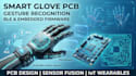 design smart glove pcb with gesture recognition, ble and embedded firmware