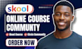 setup skool online community setup skool online course skool online community