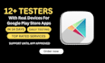 provide 12 testers closed testing 20 testers mobile app testing 12 testers