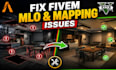 fix fivem mlo collision flickering props and mapping issues