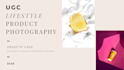 create ugc lifestyle product photography for your brand