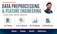 do data cleaning, preprocessing and feature engineering for ml