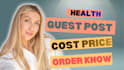 provide health guest post on high da websites