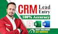 do CRM data entry, CRM management and database update