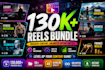 provide 130k ready to use viral reels bundle for explosive growth