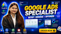 setup, manage, optimize google ads campaigns