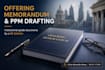 draft a bespoke private placement offering memorandum or ppm
