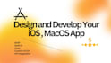 develop and design an ios and macos applications , safari extensions