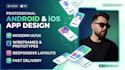 design your android and IOS apps