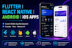 build flutter, react native, android ios apps with website and admin