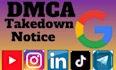 send dmca takedown notice to copyright infringement and negative content