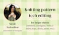 tech edit larger knitting patterns