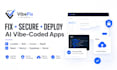 secure and deploy your vibe coded app built with ai