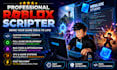 be a professional roblox scripter roblox game roblox script developer programmer