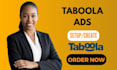 manage your taboola ad, outbrain native ads campaign with high converting advert