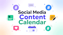 create social media content calendar