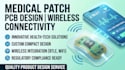 develop medical grade smartpatch pcb and firmware solution