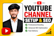 set up and optimize your youtube channel for growth