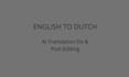 proofread, edit and humanize your ai translation into dutch