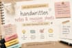 make handwritten notes and revision sheets
