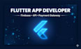 develop flutter mobile app with firebase and API integration
