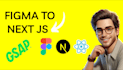 create figma, xd to next js react gsap