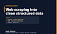 scrape websites and deliver clean structured data